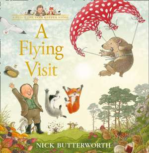 A Flying Visit de Nick Butterworth