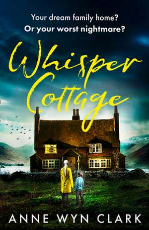 Whisper Cottage de Anne Wyn Clark