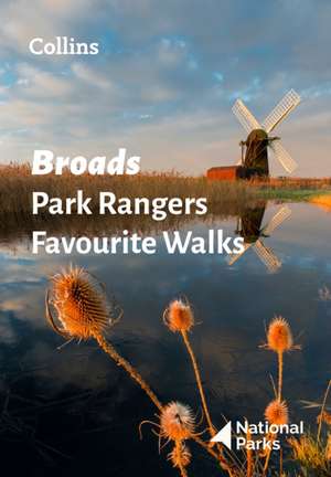 Broads Park Rangers Favourite Walks de National Parks Uk