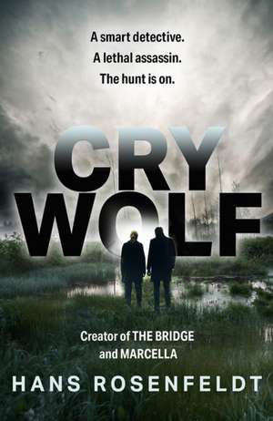 Cry Wolf de Hans Rosenfeldt