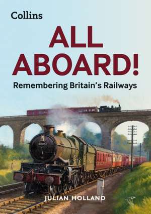 All Aboard! de Julian Holland