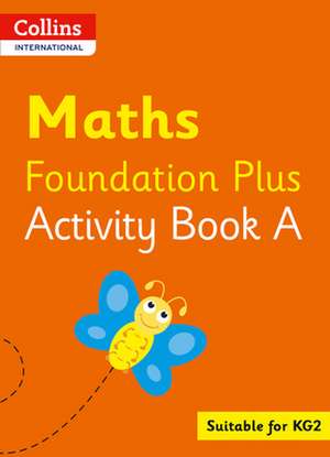 Collins International Maths Foundation Activity Book A de Peter Clarke