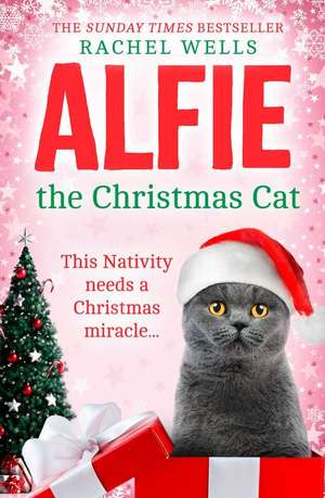 Alfie the Christmas Cat de Rachel Wells