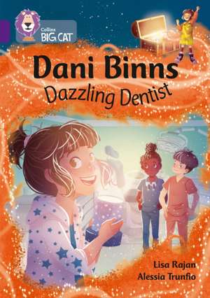 Dani Binns: Dazzling Dentist de Lisa Rajan