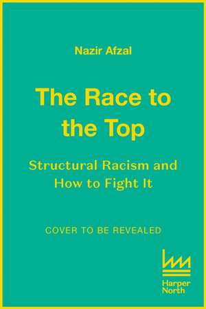 The Race to the Top de Nazir Afzal