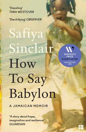 How To Say Babylon de Safiya Sinclair