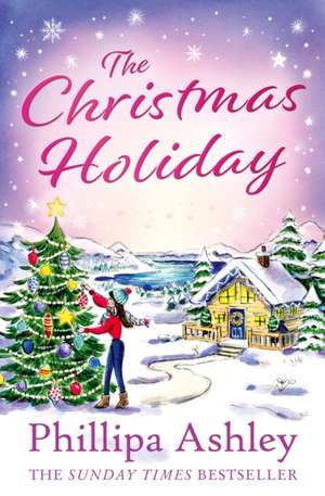 The Christmas Holiday de Phillipa Ashley