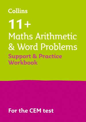 Collins 11+ - 11+ Maths Arithmetic and Word Problems Support and Practice Workbook: For the Cem 2021 Tests de Collins 11