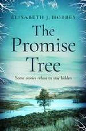 The Promise Tree de Elisabeth J. Hobbes