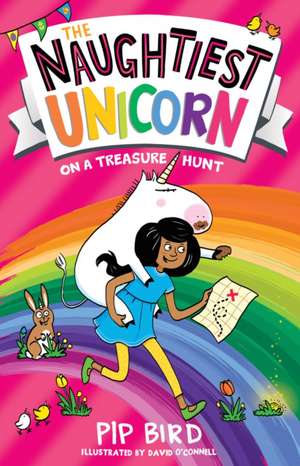 The Naughtiest Unicorn on a Treasure Hunt de Pip Bird