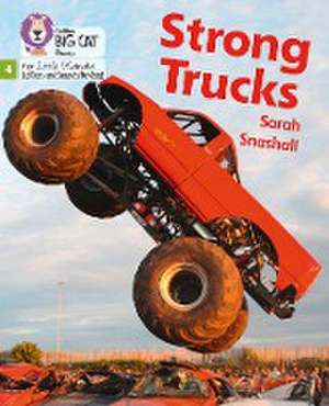 Big Cat Phonics for Little Wandle Letters and Sounds Revised - Strong Trucks de Sarah Snashall