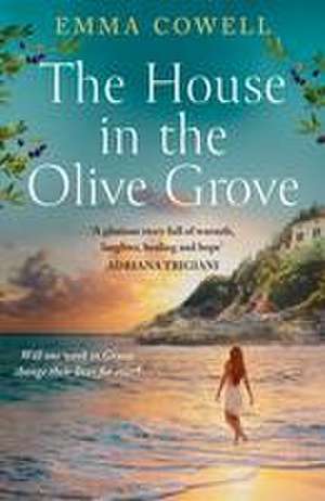 House in the Olive Grove de Emma Cowell