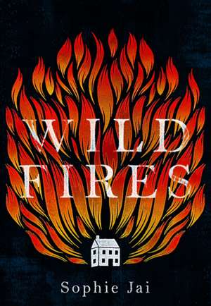 Wild Fires de Sophie Jai