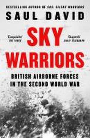 Sky Warriors de Saul David