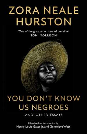 Hurston, Z: You Don't Know Us Negroes