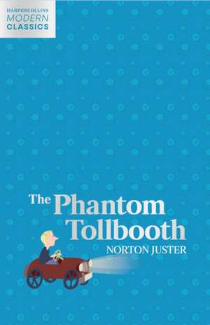 The Phantom Tollbooth de Norton Juster