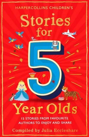 Stories for 5 Year Olds de Julia Eccleshare