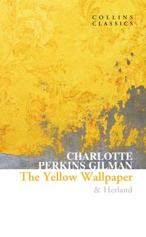 XYELLOW WALLPAPER_CLASSICS PB de Charlotte Perkins Gilman