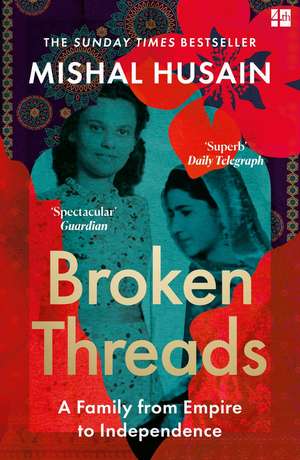 Broken Threads de Mishal Husain