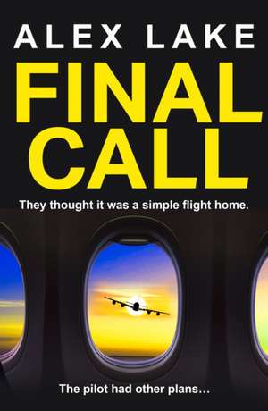 FINAL CALL PB de Alex Lake