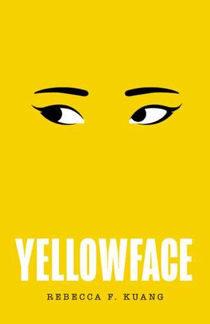 YELLOWFACE HB de Rebecca F Kuang