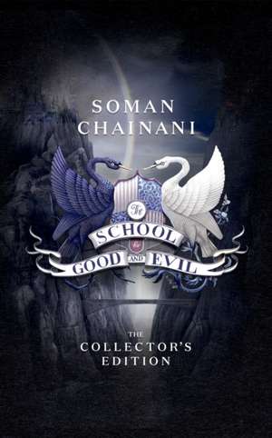 Chainani, S: School for Good and Evil/Coll. Ed. de Soman Chainani