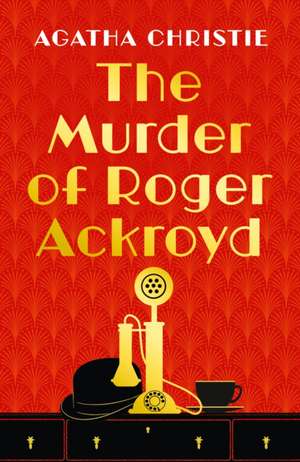 The Murder of Roger Ackroyd de Agatha Christie