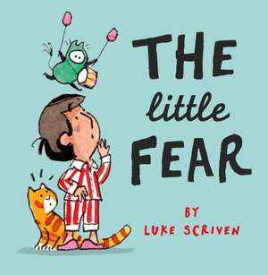 The Little Fear de Luke Scriven