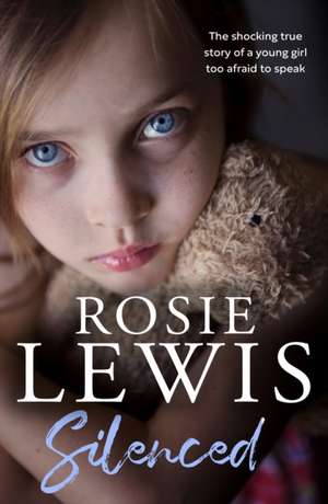 Silenced de Rosie Lewis