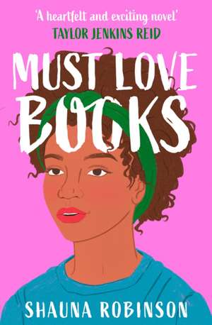 Must Love Books de Shauna Robinson