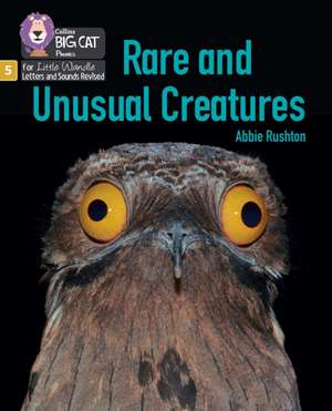 Rare and Unusual Creatures de Abbie Rushton