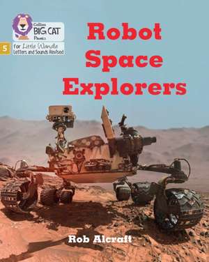 Alcraft, R: Robot Space Explorers