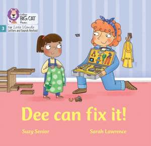 Dee Can Fix it de Suzy Senior