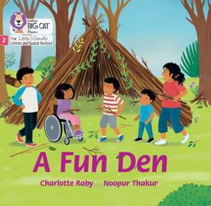 A Fun Den de Charlotte Raby