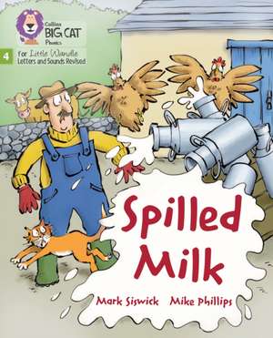 Spilled Milk de Mark Siswick