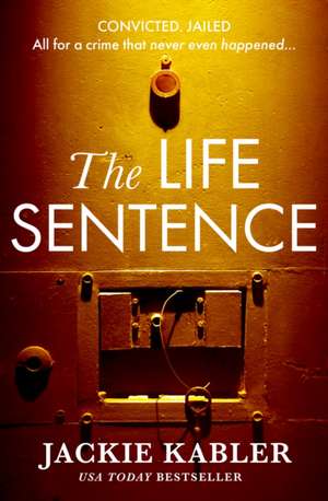 The Life Sentence de Jackie Kabler