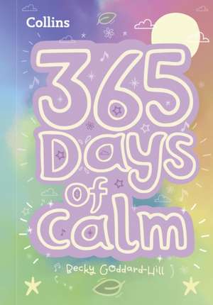 Collins 365 Days of Calm de Becky Goddard-Hill