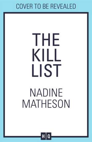 The Kill List de Nadine Matheson