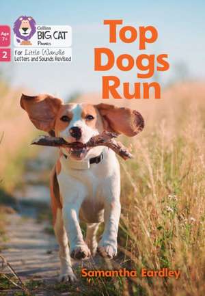 Top Dogs Run de Samantha Eardley