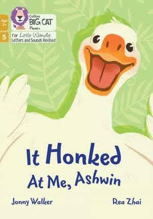 It Honked at Me, Ashwin de Jonny Walker