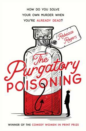 The Purgatory Poisoning de Rebecca Rogers