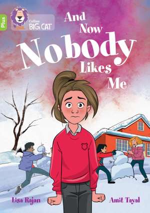 And Now Nobody Likes Me de Lisa Rajan