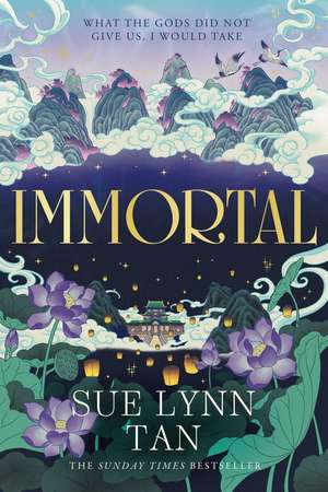 Immortal de Sue Lynn Tan