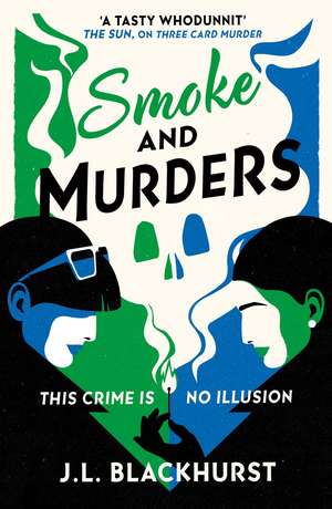 Smoke and Murders de Jl Blackhurst