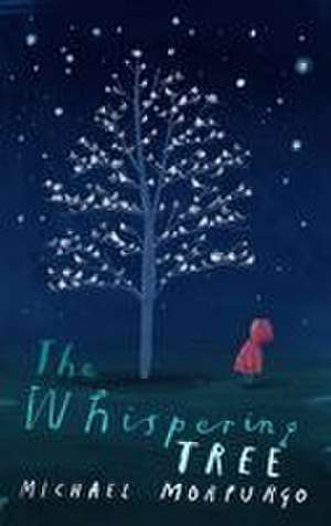 WHISPERING TREE EXAIIE PB de Michael Morpurgo