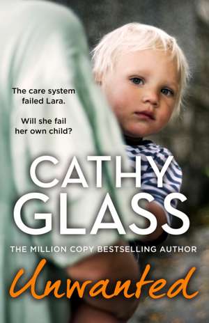 Unwanted de Cathy Glass