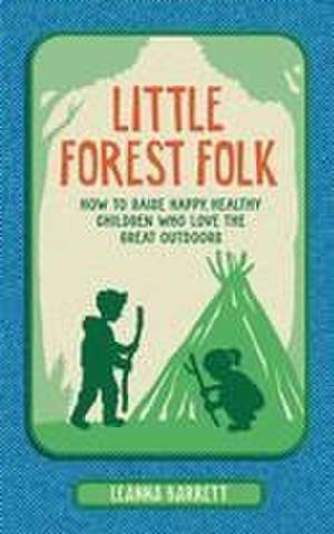 Little Forest Folk de Leanna Barrett