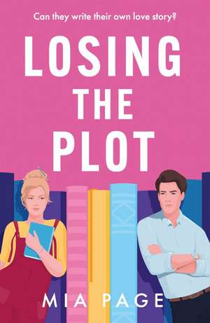 Losing the Plot de Mia Page
