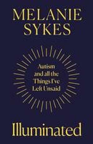 Illuminated de Melanie Sykes