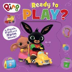 ChildrenâEUR(TM)s Books, H: Bing: Ready to Play? de HarperCollins ChildrenâEUR(TM)s Books